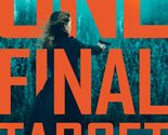 One Final Target [Paperback] Cantore, Janice - $11.83