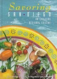 Primary image for Savoring San Diego: An Evolving Regional Cuisine Auxiliary, UCSD Medical Center