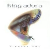 King Adora Vibrate You CD (2001) Pre-Owned - £11.89 GBP