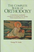 Complete Book Of Orthodoxy: A Comprehensive Encyclopedia of Orthodox Terms  - £33.58 GBP