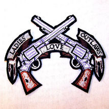 LADIES LOVE OUTLAWS EMBRODIERED PATCH P342 new guns bikers novelty patch... - $5.45