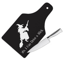 WITCH Halloween : Gift Cutting Board Fall Face Decoration Broom Yes I Can Drive  - £23.24 GBP