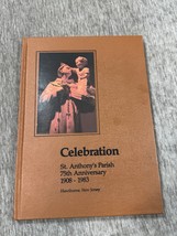 St Anthony&#39;s Parish 75th Anniversary 1908-1983 Celebration Book Hawthorn... - $49.49