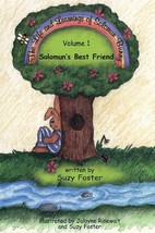 Solomun&#39;s Best Friend Foster, Suzy, J.; Fox, Tricia and Foster, Jalayne ... - $19.59