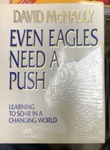 AUTOGRAPHED Even Eagles Need A Push Hardcover 1st Edition - £16.17 GBP