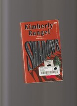 Shadows by Kimberly Rangel (1996, Paperback, BMI) - $11.53