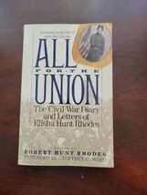 All For The Union: The Civil War Diary And Letters Of Elisha Hunt Rhodes - 1991 - £3.86 GBP