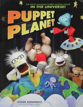 Puppet Planet: The Most Amazing Puppet-Making Book in the Universe!  - £13.53 GBP