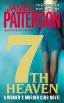 7th Heaven (Women&#39;s Murder Club, 7) [Mass Market Paperback] Patterson, James and - £5.00 GBP