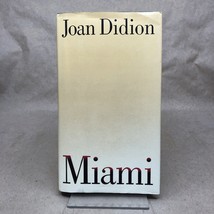 Miami by Joan Didion (First Edition, Hardcover in Jacket) - £7.86 GBP