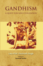 Gandhism: a Quest For New Civilization [Hardcover] - £20.60 GBP