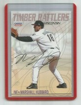 Marshall Hubbard 2005 Wisconsin Timber Rattlers Midwest League Auto&#39;ed Card - £7.62 GBP