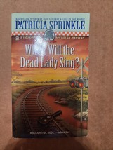 When Will the Dead Lady Sing? (A Thoroughly Southern Mystery) - £3.75 GBP