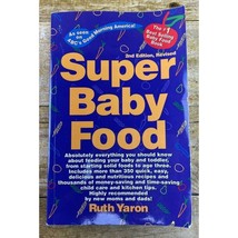 Super Baby Food - Paperback By Ruth Yaron - VERY GOOD Condition! - $3.95