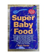 Super Baby Food - Paperback By Ruth Yaron - VERY GOOD Condition! - $5.37 CAD