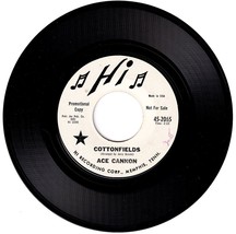 Ace Cannon. Cottonfields 45rpm record on Hi Label. - $4.90