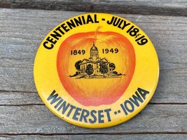 VTG 1949 WINTERSET IA IOWA CELLULOID PINBACK BUTTON CENTENNIAL w APPLE - £15.78 GBP