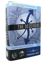 Thaddeus Holt THE DECEIVERS Allied Military Deception in the Second World War 1s - £63.34 GBP