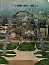1960s The Gateway Arch Official Brochure the Jefferson Natl Expansion Me... - $22.24