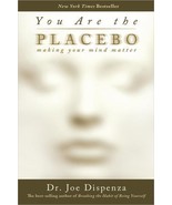 You Are the Placebo: Making Your Mind Matter - Paperback - VERY GOOD - $22.52 CAD