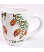 VTG Vermont Commemorative Souvenir Pine Cones Trees Ceramic Mug Hand Pai... - $13.54