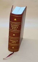 Materia medica pura. Translated from the latest German editions  [Leather Bound] - £80.76 GBP
