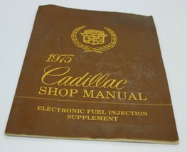1975 Cadillac Shop Manual Electronic Fuel Injection Manual Supplement - $9.49