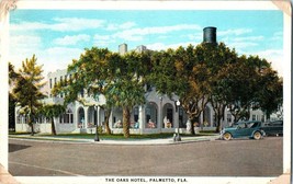 The Oaks Hotel w Old Cars Palmetto Florida Vintage Postcard - £8.85 GBP