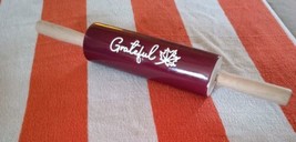 Decorative Stoneware Wooden Handles Rolling Pin; Burgundy; Grateful; NEW! - £10.68 GBP