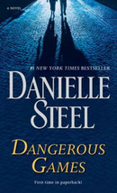 Dangerous Games by Danielle Steel (2017, Paperback) - £4.14 GBP