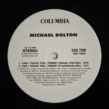 Michael Bolton ~ Can I Touch You..There? ~ 12&quot; 33 ~ 4 Alternate Dance Remixes Ex - £13.40 GBP