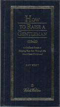 How To Raise A Gentleman by Kay West (Brook Brothers edtion) - £10.43 GBP