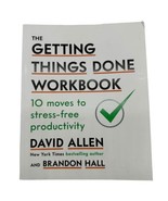 The Getting Things Done Workbook:10 Moves Stress Free Productivity Allen... - £11.05 GBP