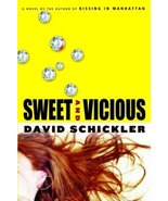 Sweet and Vicious [Hardcover] Schickler, David - £3.91 GBP