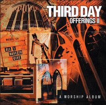 Third Day Offerings II All I Have to Give Music CD - £2.39 GBP