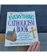 Everything Catholicism Book Discover the Beliefs Traditions and Tenets - £2.29 GBP