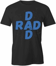 Rad Dad T Shirt Tee Short-Sleeved Cotton Father Clothing S1BSA449 - £14.60 GBP+