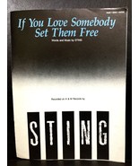 If You Love Somebody Set Then Free by Sting 1985 Piano Vocal Guitar Shee... - £3.15 GBP