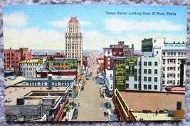 TEXAS STREET, LOOKING EAST, EL PASO, TEXAS Linen Postcard - Curt Teich C... - £5.68 GBP