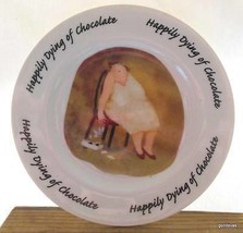 &quot;Happily Dying of Chocolate&quot; Dessert Plate Erica Offer 2000 House of Prill - £12.38 GBP