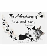 The Adventures of Zaza and Zoey: Feral Friends Written by Randall, K.W. - $491.73 MXN