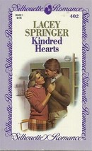 Springer, Lacey - Kindred Hearts - Silhouette Romance - # 402 - £1.57 GBP