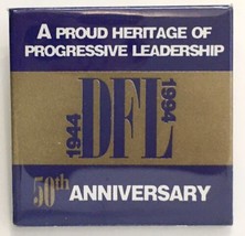 DFL 50th Anniversary Button Pin Democratic Farmer Labor Party Minnesota ... - £13.15 GBP