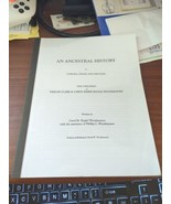 An Ancestral History Phillip Clark Carol Marie Engle Woodmansee genealog... - $225.12 MXN