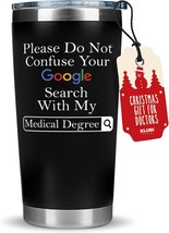 Doctor Gifts for Men Women Please Do Confuse Your Google Search With My ... - $67.43