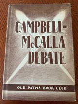 A Public Debate on Christian Baptism (Campbell-McCalla Debate) 1948 Printing - $40.00