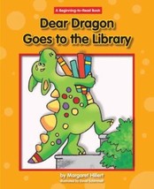 Dear Dragon Goes to the Library (Beginning-to-Read: Dear Dragon) by Marg... - £6.65 GBP