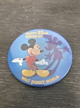 Vintage 1993 22nd Birthday Walt Disney World Button Happy Birthday - $4.91