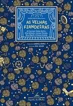 As Velhas Fiandeiras (Em Portugues do Brasil) [Paperback] _ - £24.44 GBP