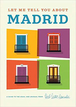 Let Me Tell You About Madrid: A Guide to the Usual and Unusual Map March... - $14.85